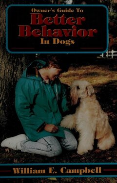 Cover of Owner's Guide to Better Behavior in Dogs